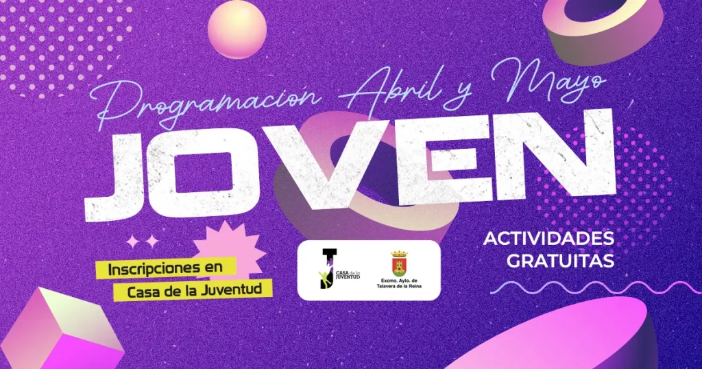 actividades abril mayo juventud revista love talavera