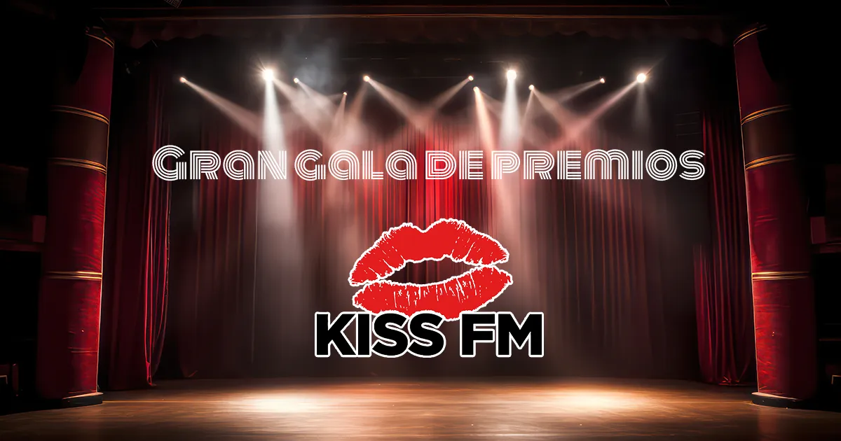 gran gala de premios kiss fm talavera