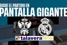talavera ferial retransmitira cf talavera vs real madrid copa rey love talavera diario